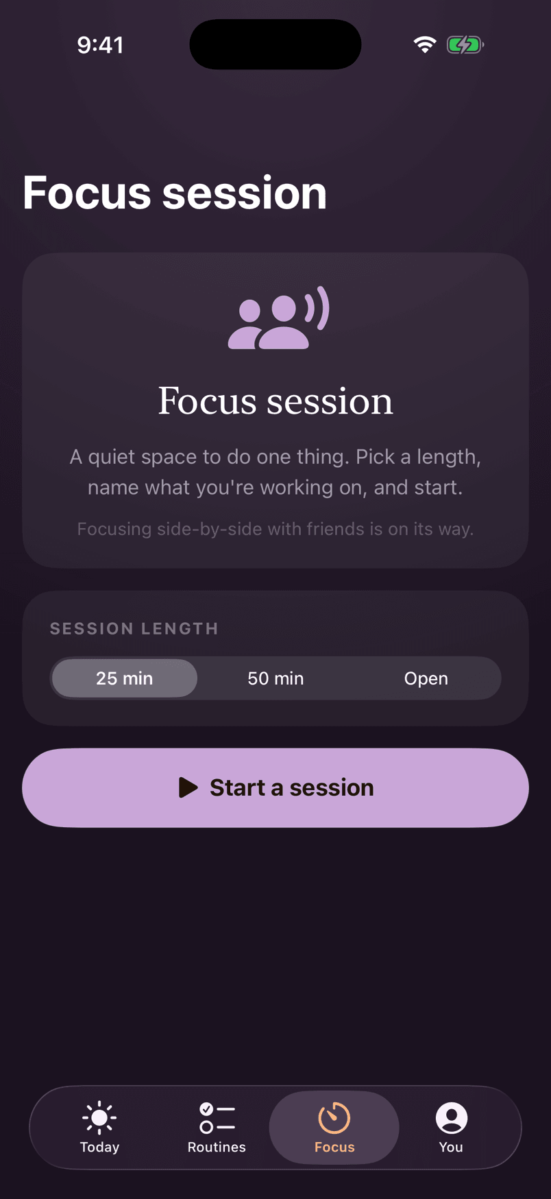 The Focus tab: “Focus session — a quiet space to do one thing,” a 25/50-minute session length picker, and a lavender Start a session button
